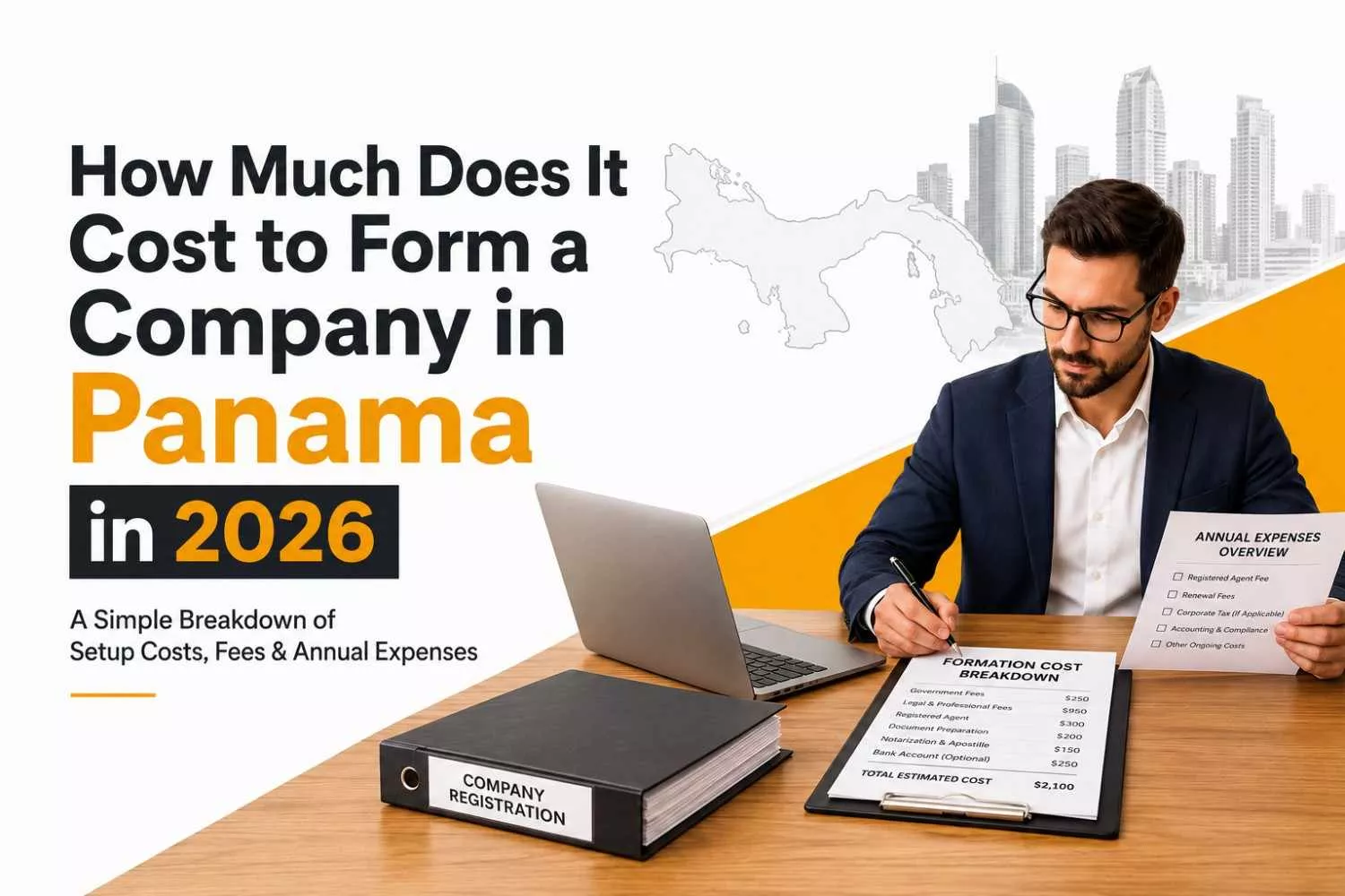 How Much Does It Cost to Form a Company in Panama (2026 Breakdown)